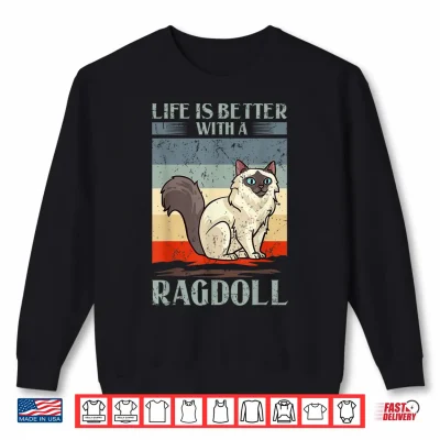 Sweatshirt Ragdoll Cat Gift Kitten Owner Lover Shirt