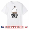 Ragdoll Cat Owner Papa Ragdoll Dad Shirt