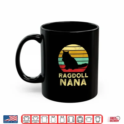 Mug Retro Ragdoll Nana Ragdoll Cat Mom Rag Doll Grandmother Shirt