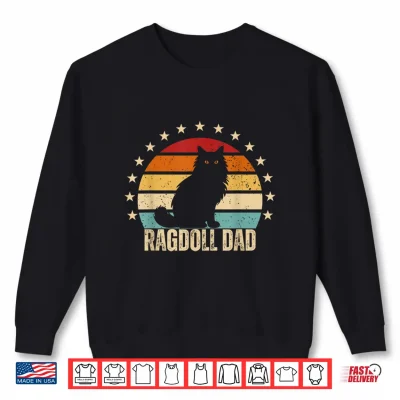 Sweatshirt Ragdoll Dad Funny Ragdoll Cat Lover Father Men Shirt