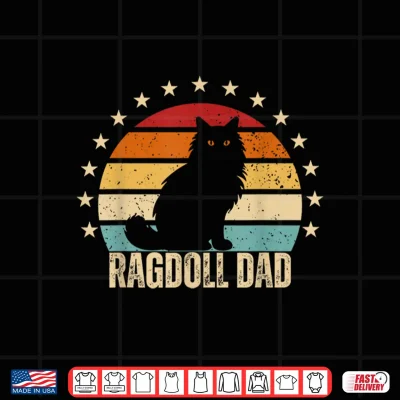 Design Ragdoll Dad Funny Ragdoll Cat Lover Father Men Shirt