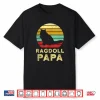 Retro Ragdoll Papa Cat Gifts Dad Cute Ragdoll Pet Owner Shirt