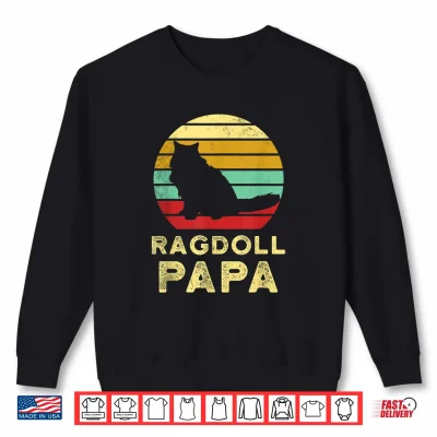 Sweatshirt Retro Ragdoll Papa Cat Gifts Dad Cute Ragdoll Pet Owner Shirt