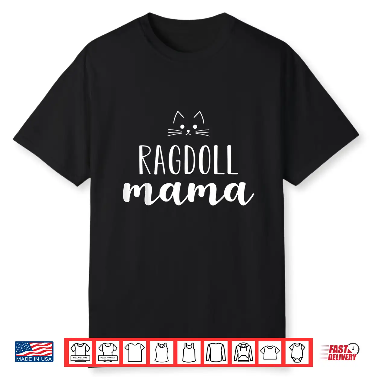 Ragdoll Cat Mama Design With Whiskers Funny Cute Shirt