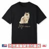 Ragdoll Cat Mama Shirt Cat Mom Cat Mama Present Cat Mommy Shirt