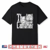 Cat Dad The Catfather Crazy Persian Cat Father Kitty Daddy Shirt
