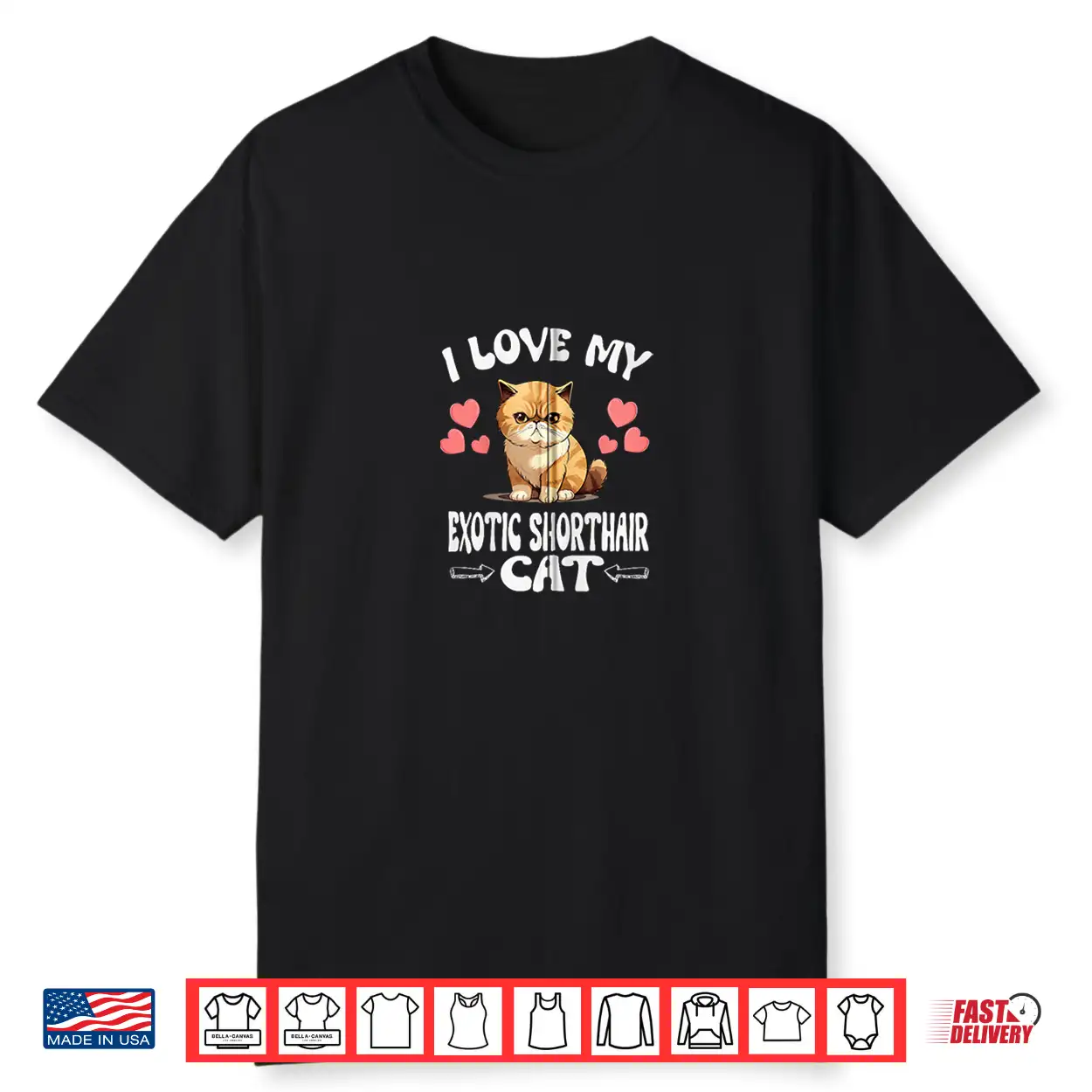 I Love My Exotic Shorthair Cat Shirt