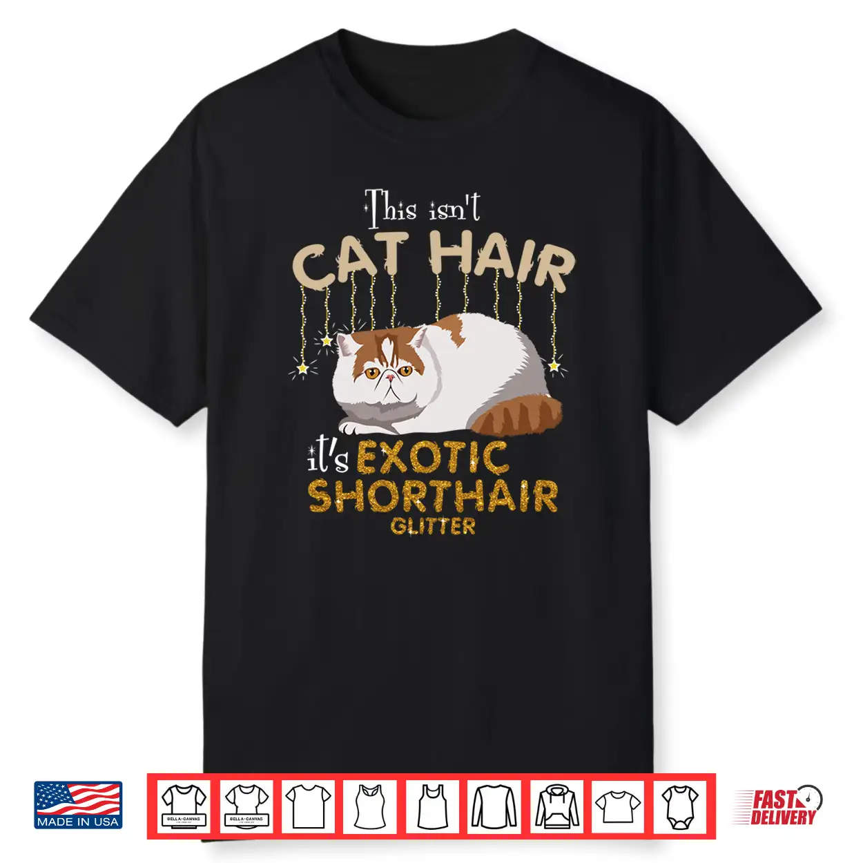 This Isn’T Cat Hair It’S Exotic Shorthair Cat Glit Shirt