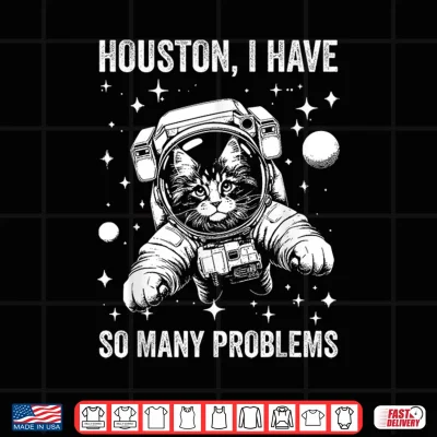 Design Cat Dad Mom Space Houston Problem Maine Coon Shirt