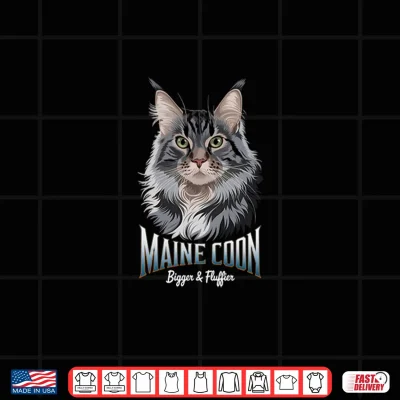 Design Maine Coon Bigger Fluffier Majestic Mainecoon Enthusiasts Shirt 1