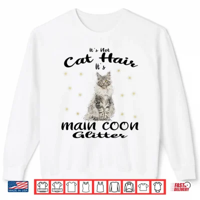 sweatshirt maine coon its not cat hair maine coon cat cats kitten shirt