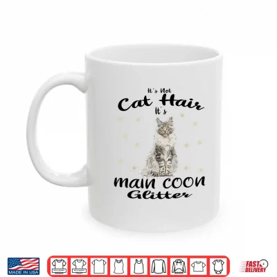 mug maine coon its not cat hair maine coon cat cats kitten shirt