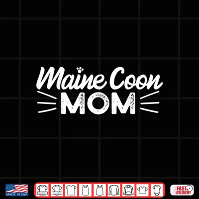 Design Maine Coon Mom Mama Cat Lover Shirt