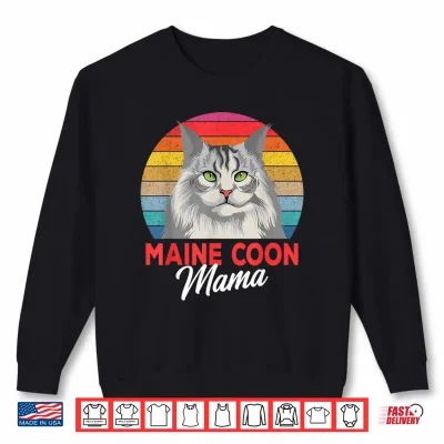 Sweatshirt Maine Coon Mama Funny Cat Owner Lovers Gift Shirt 1