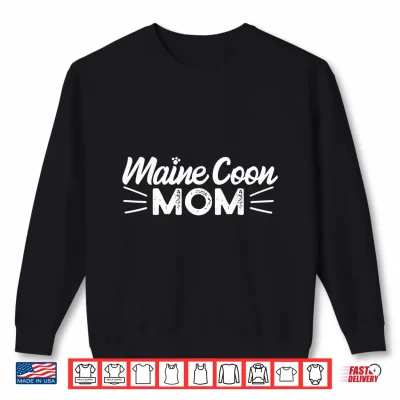 Sweatshirt Maine Coon Mom Mama Cat Lover Shirt 1