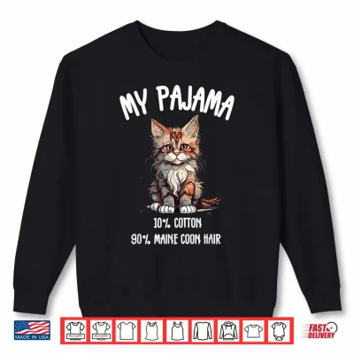 Sweatshirt Pajama Maine Coon Perfect for Cat Lovers Shirt