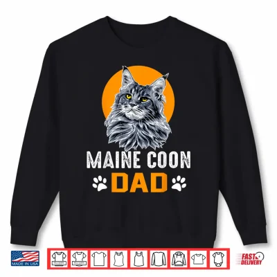 Sweatshirt CAT MAINE COON DAD MAINE COON Shirt