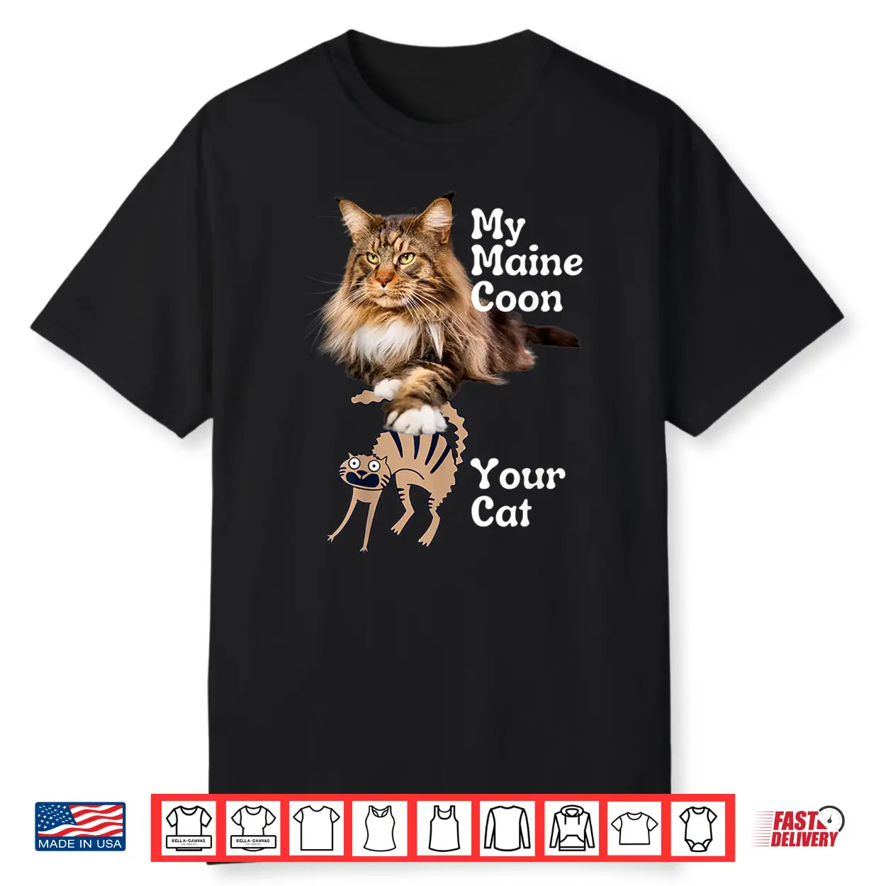 Funny Maine Coon Vs Your Cat   Maine Coon Shirt