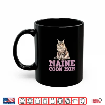Mug MAINE COON MAMA MAINE COON CAT MOM MAINE COON Mommy Shirt
