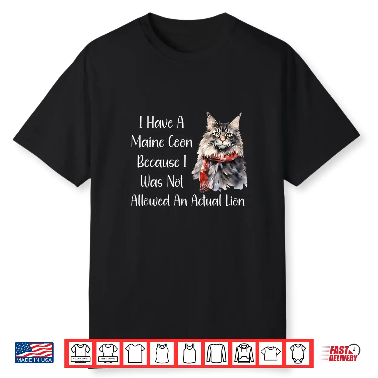Funny Maine Coon Cat Because I Wasn’T Allowed A Lion Shirt Shirt