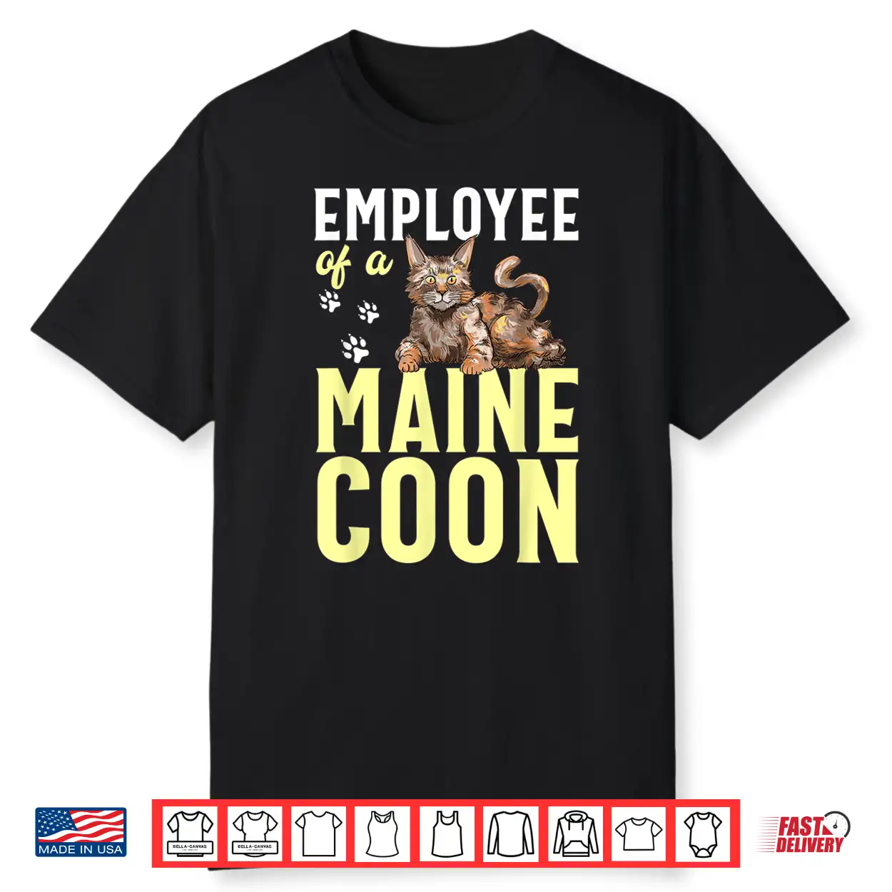 Maine Coon Cat Employee Of A Maine Coon Shirt