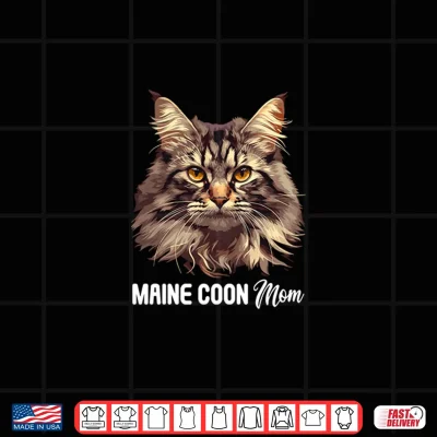 Design Maine Coon Cats Cat Kitten Maine Coon Mom Shirt