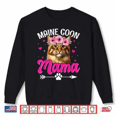 Sweatshirt Cute Maine Coon Mama Cat Mom Mommy Mothers Day Shirt