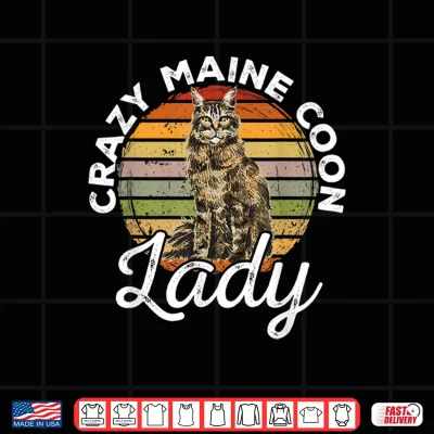 Design Maine Coon Cat Retro Vintage Crazy Maine Coon Lady Shirt