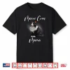 Maine Coon Mom Maine Coon Mommy Cat Mother Maine Coon Shirt