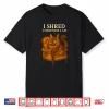 Maine Coon Cat Humor I Shred Therefore I Am Funny Quote Shirt