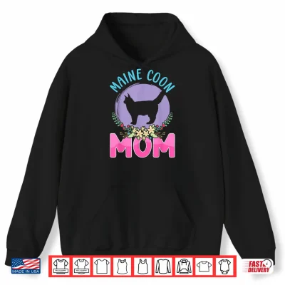 Hoodie Maine Coon Mom Maine Coon Cat Lover Men Women Shirt