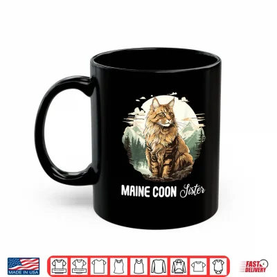 Mug Maine Coon Cats Cat Kitten Maine Coon Sister Shirt