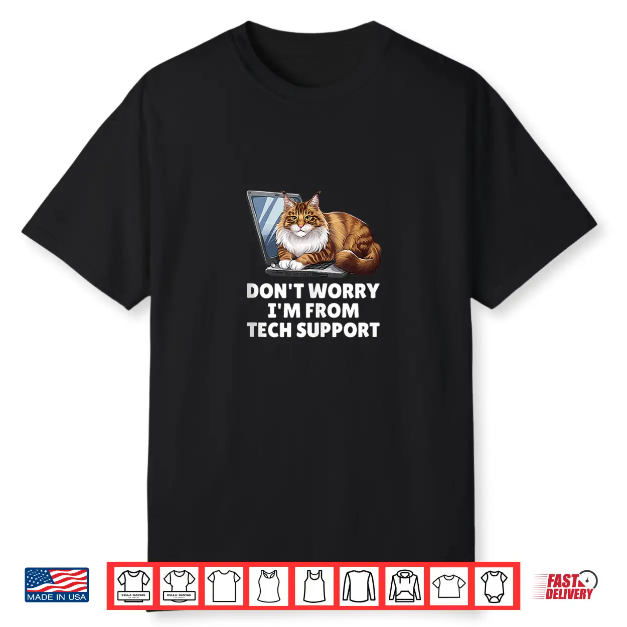 Don’T Worry I’M From Technical Support Maine Coon Cat Shirt