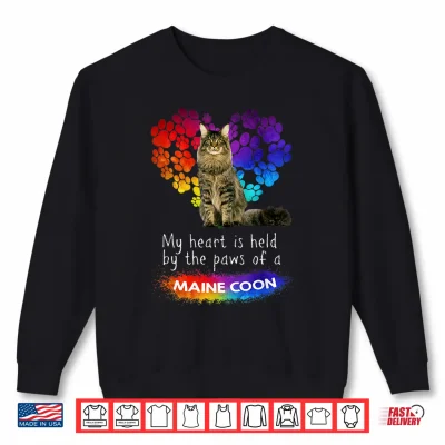 My Heart Is Held By The Paws Of A Maine Coon Cat Shirt 2 Sweatshirt My Heart Is Held By The Paws Of A Maine Coon Cat Shirt