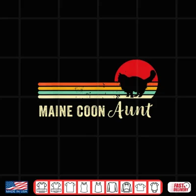 Retro Maine Coon Aunt Proud Cat Pet Owner Maine Coon Mom Shirt 4 Design Retro Maine Coon Aunt Proud Cat Pet Owner Maine Coon Mom Shirt