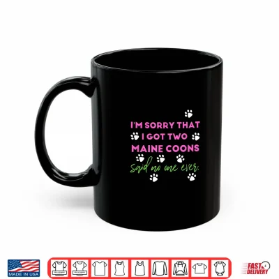 Mug Two Maine Coons Funny Cat Lover Gift Idea Shirt
