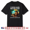 Funny Maine Coon Cat Lover Design I Work Hard Maine Coon Cat Shirt