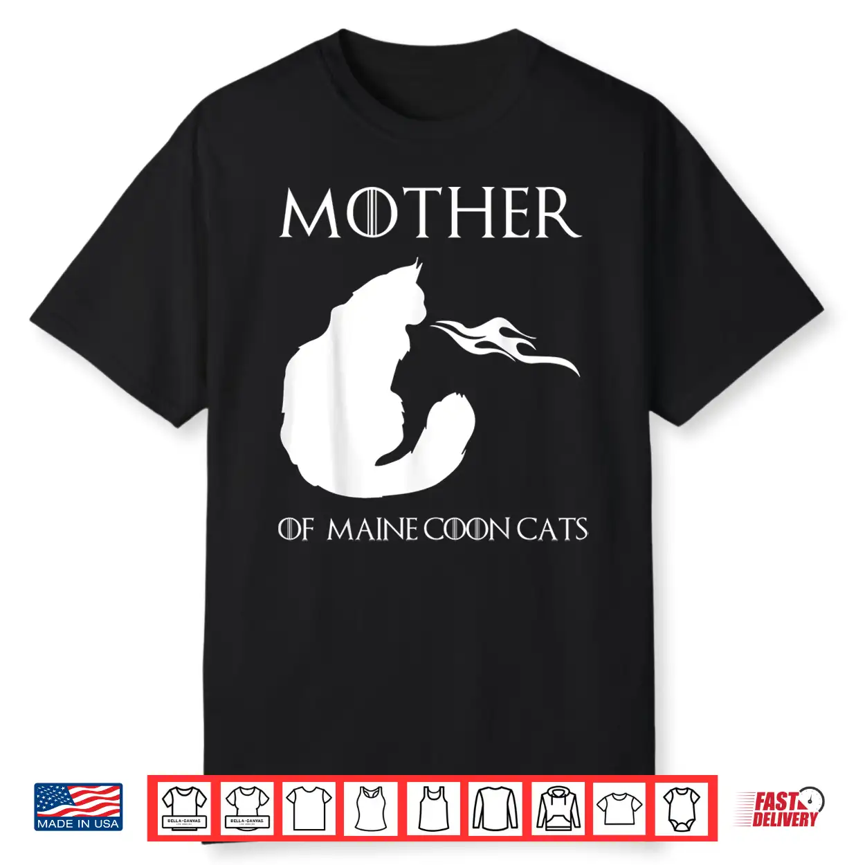 Mother Of Maine Coon Cats Unrivaled Mothers Day Novelty Shirt