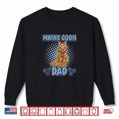 Sweatshirt Mens Maine Coon Dad Daddy Fathers Day Cat Maine Coon Shirt