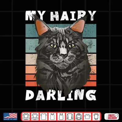 Design Maine coon. My hairy darling. For cat lovers. Shirt