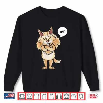 Sweatshirt Stubborn Maine Coon Cat Shirt
