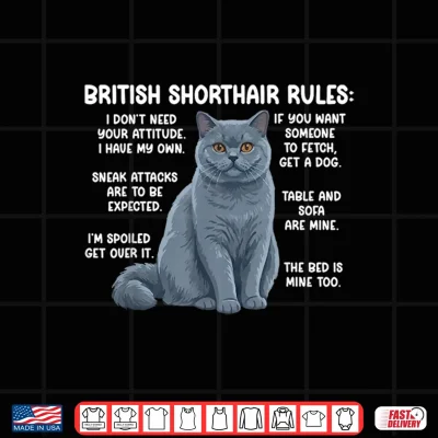 Design British Shorthair Rules British Shorthair Cat Owner Shirt
