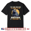 Cat Dad I’Ve Had Enough Going To My British Short Hair Shirt