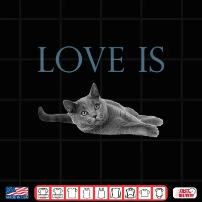 Design Love Is British Shorthair Cat Shirt