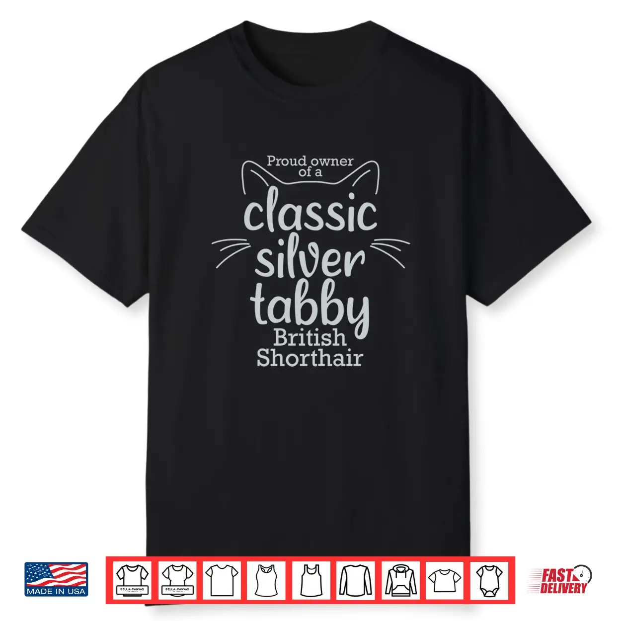 Proud Owner Of A Classic Silver Tabby British Shorthair Cat Shirt