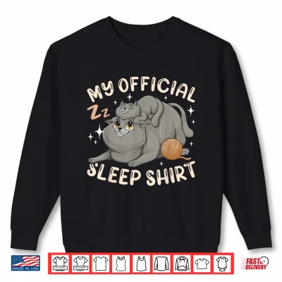 Sweatshirt My Official Sleep Shirt British Shorthair Cat with Kitten Shirt