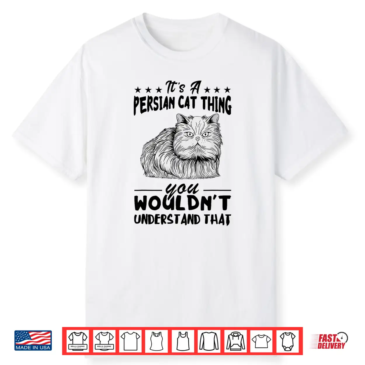 Persian Cat It’S Persian Cat Thing Persian Cat Lover Shirt