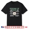 Persian Cat Rules Persian Cat Lover Persian Cat Owner Shirt