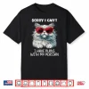 Persian Cat Funny Sorry I Can’T Have Plans With My Persian Shirt