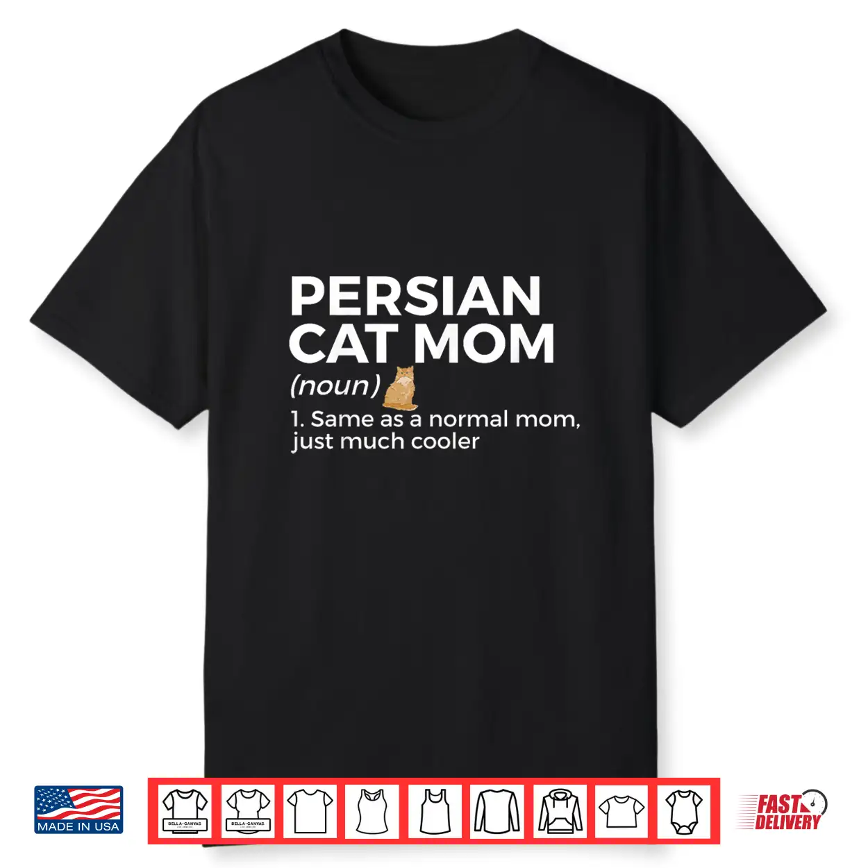 Persian Cat Mom Definition Funny Persian Cat Owner Shirt